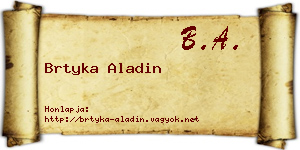 Brtyka Aladin névjegykártya